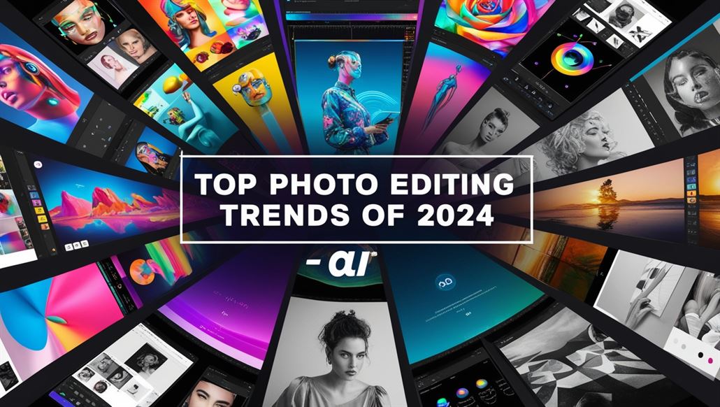 Photo Editing Trends